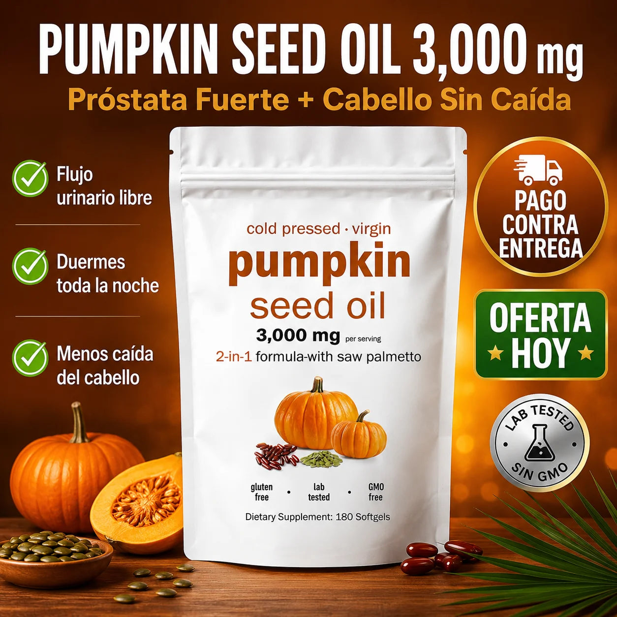 Aceite de Semilla de Calabaza + Saw Palmetto | Próstata Fuerte y Cabello Sin Caída